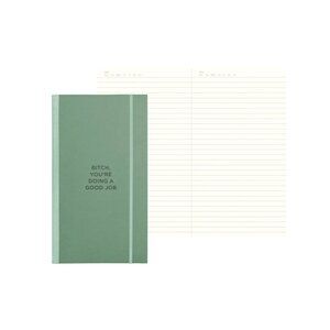 ($12) B*tch You're Doing Great Journal